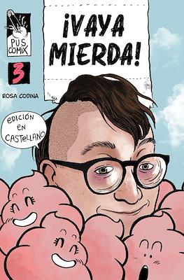 ¡Vaya mierda! #3
