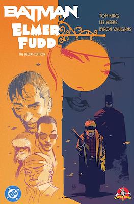 Batman / Elmer Fudd: The Deluxe Edition